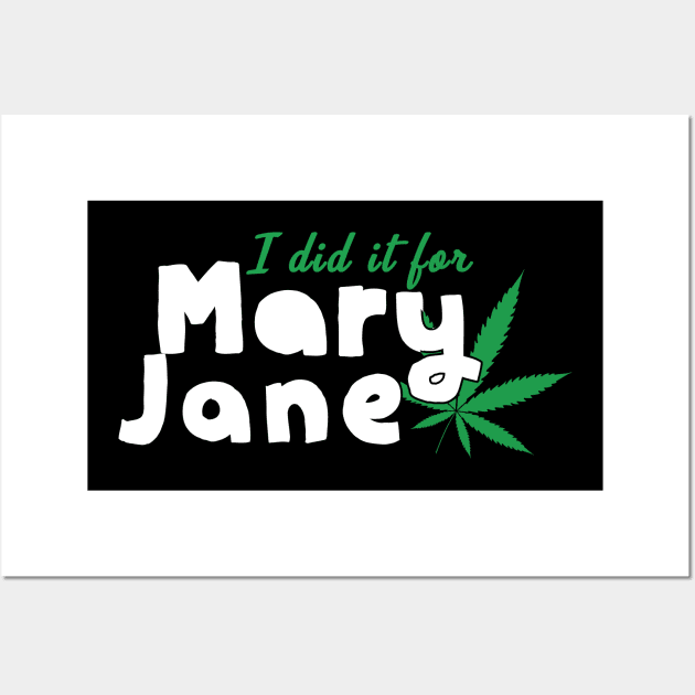 I did it for Mary Jane Wall Art by Dope 2